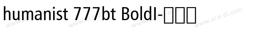 humanist 777bt BoldI字体转换